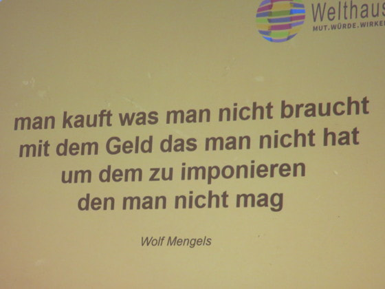                   Vortrag: Kauft und alles wird gut?             