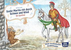 Sankt Martin ritt durch Schnee und Wind - Ein Spiellied