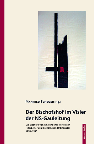 Cover des Buches 'Der Bischofshof im Visier der NS-Gauleitung'