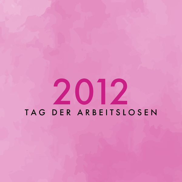 Tag der Arbeitslosen 2012 / © Arbeitslosenstiftung der Diözese Linz Tag der Arbeitslosen 2012
