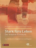 Stark fürs Leben